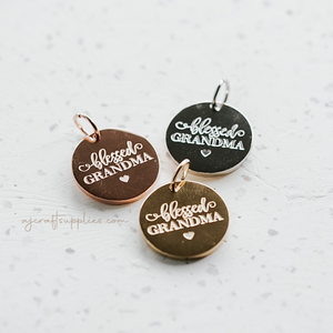 Blessed Grandma - 20mm Stainless Steel Round Charm - CHOOSE YOUR COLOUR - Each