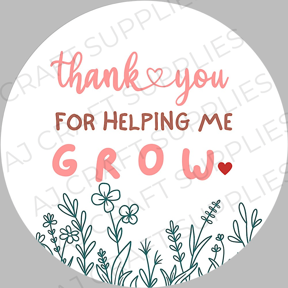 4cm Thank you for Helping me Grow Stickers - Round - 20 stickers