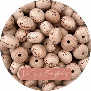 Beech Wood Engraved Beads (Family is Everything) - 22mm abacus - 5 Beads